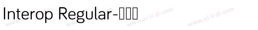 Interop Regular字体转换